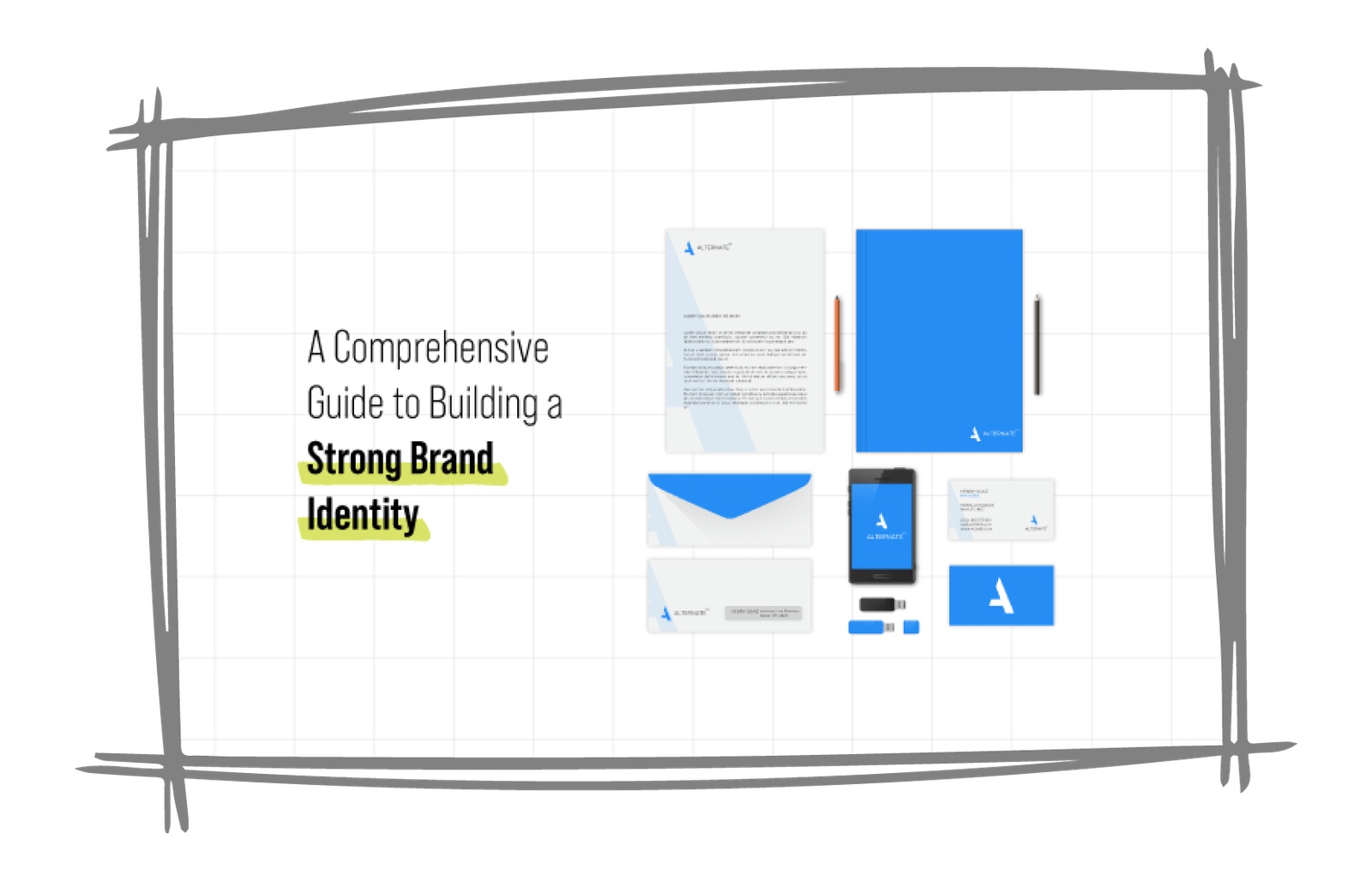 How to Create a Strong Brand Identity? Steps & Key Elements Explained